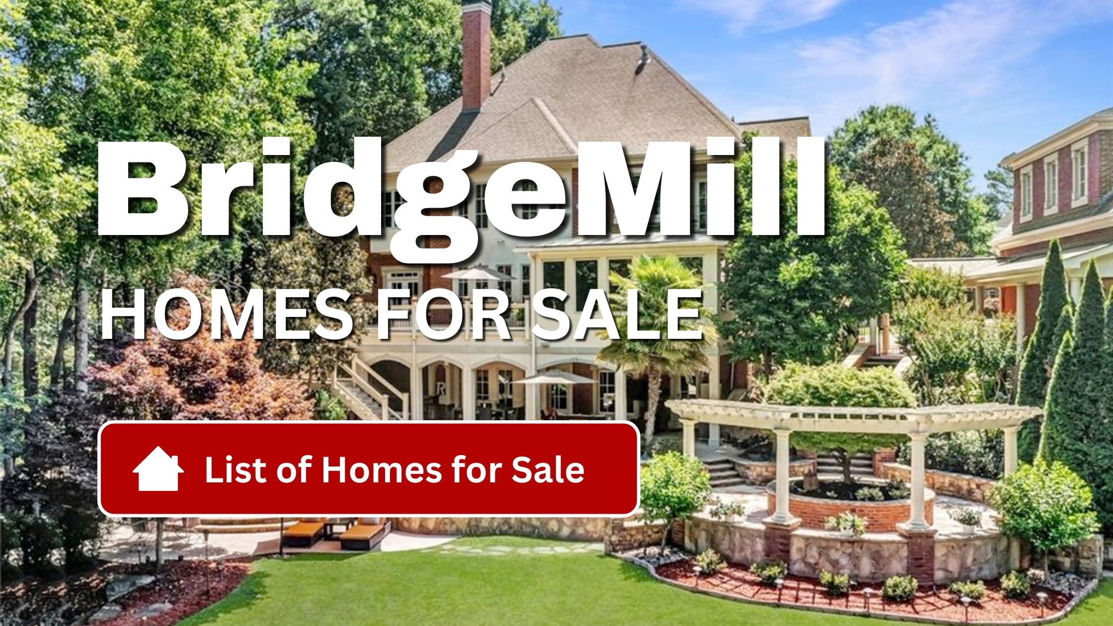 BridgeMill Homes for Sale - Blog Post Footer