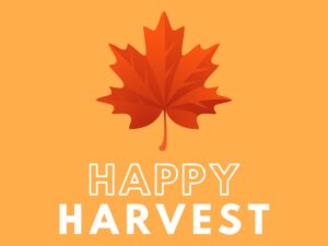 Happy Harvest - Halloween & Harvest